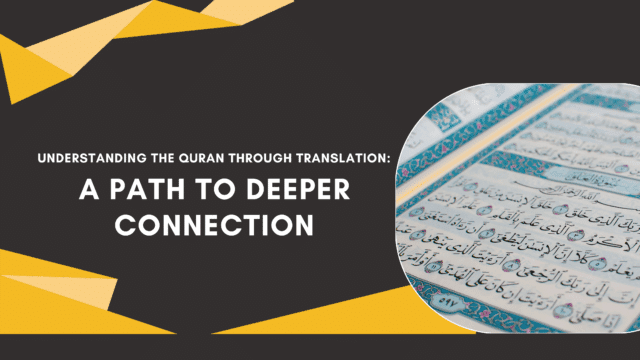 Understanding the Quran Through Translation