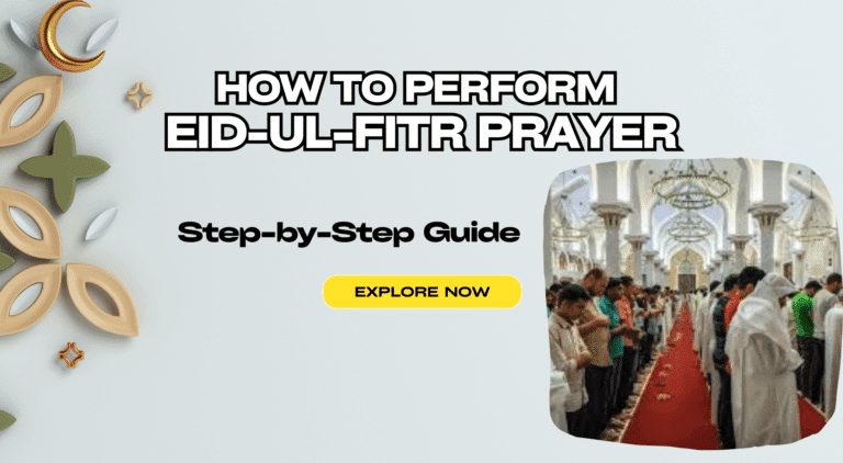 How to Perform Eid-ul-Fitr Prayer: Step-by-Step Guide